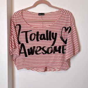 “Totally Awesome” red and white striped crop top